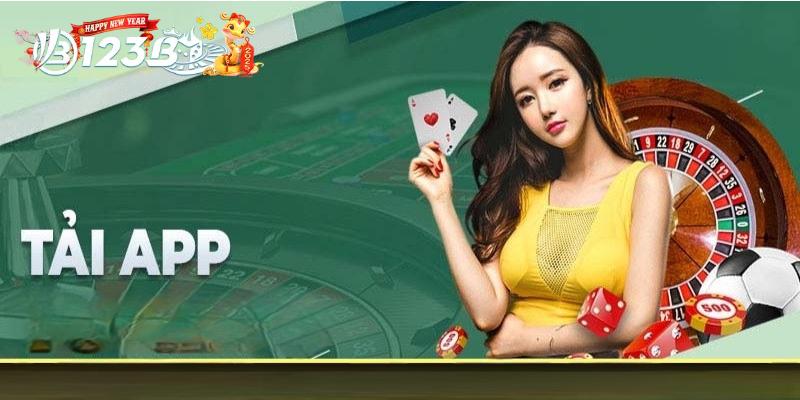 Tải app 123B đơn giản và hoàn toàn miễn phí